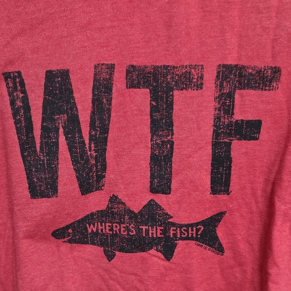Life Is Good - WTF Where's The Fish? Red T-shirt - Picture 3 of 7